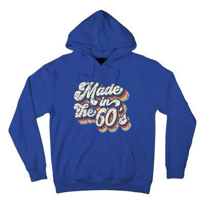 Retro Vintage Made In The 60s 1960s Born Birthday Day Gift Tall Hoodie