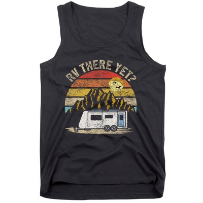 Retro Vintage Mountains Camping RV There Yet Tank Top