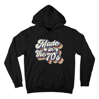 Retro Vintage Made In The 70's 1970s Born Birthday Day Gift Hoodie