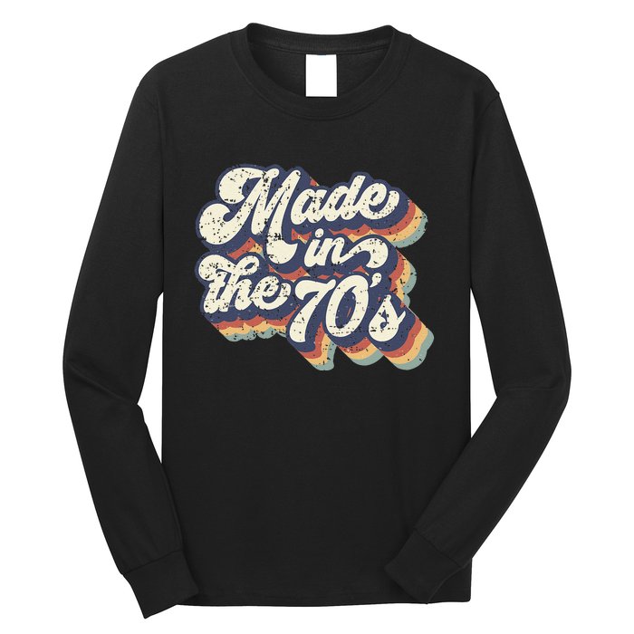 Retro Vintage Made In The 70's 1970s Born Birthday Day Gift Long Sleeve Shirt