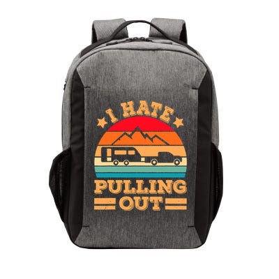 Retro Vintage Mountains I Hate Pulling Out Funny Camping Vector Backpack