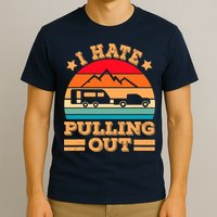 Retro Vintage Mountains I Hate Pulling Out Funny Camping T-Shirt