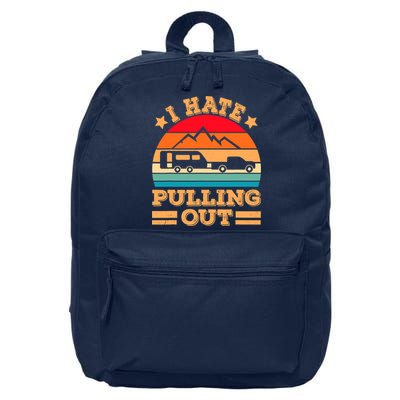 Retro Vintage Mountains I Hate Pulling Out Funny Camping 16 in Basic Backpack