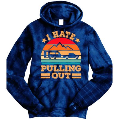 Retro Vintage Mountains I Hate Pulling Out Funny Camping Tie Dye Hoodie