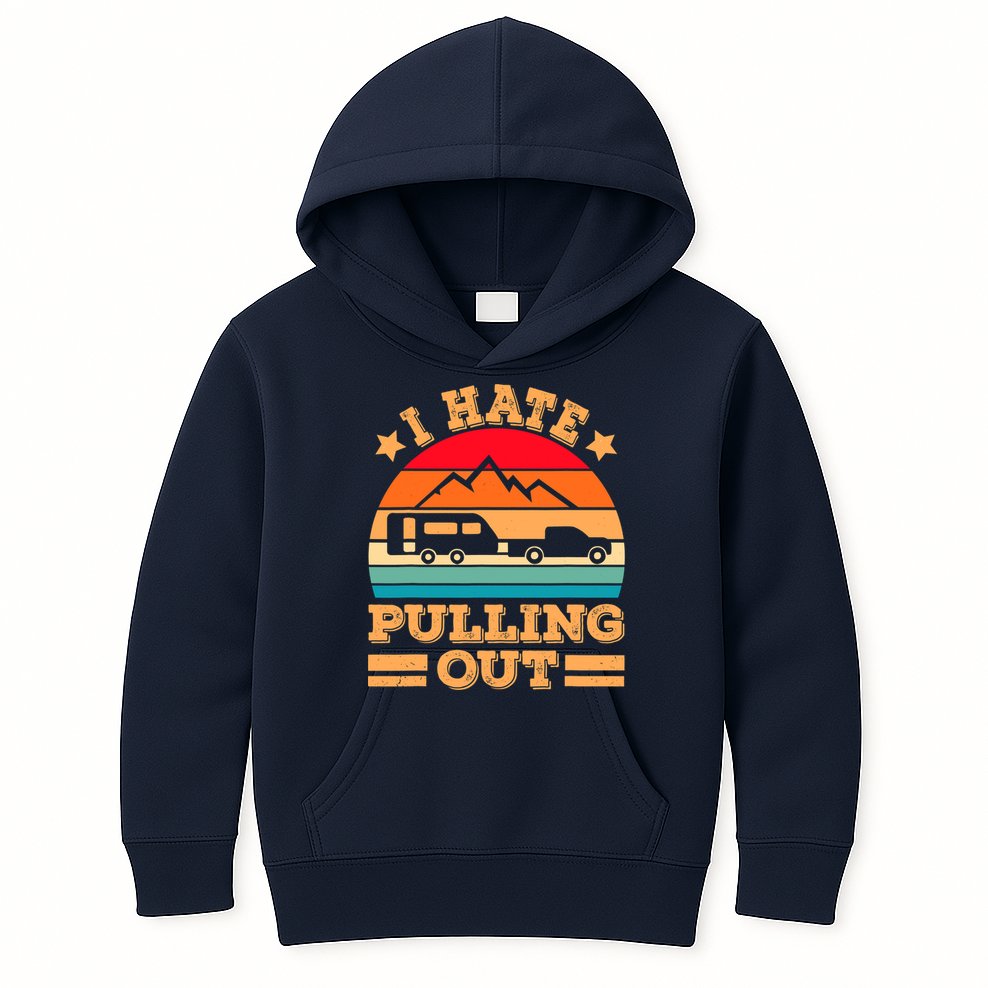Retro Vintage Mountains I Hate Pulling Out Funny Camping Kids Hoodie