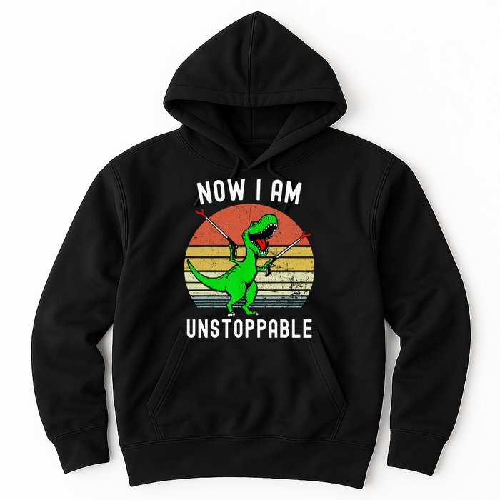 Retro Vintage Now I Am Unstoppable Trex Funny TRex Hoodie