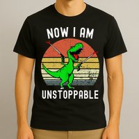 Retro Vintage Now I Am Unstoppable Trex Funny TRex T-Shirt