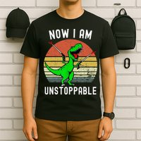 Retro Vintage Now I Am Unstoppable Trex Funny TRex T-Shirt