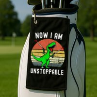 Retro Vintage Now I Am Unstoppable Trex Funny TRex Golf Towel