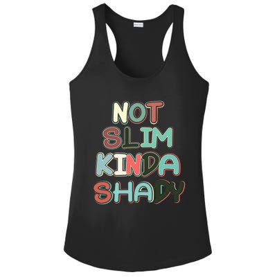 Retro Vintage Not Slim Kinda Shady Funny Workout Funny Gift Ladies PosiCharge Competitor Racerback Tank