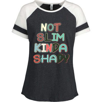 Retro Vintage Not Slim Kinda Shady Funny Workout Funny Gift Enza Ladies Jersey Colorblock Tee