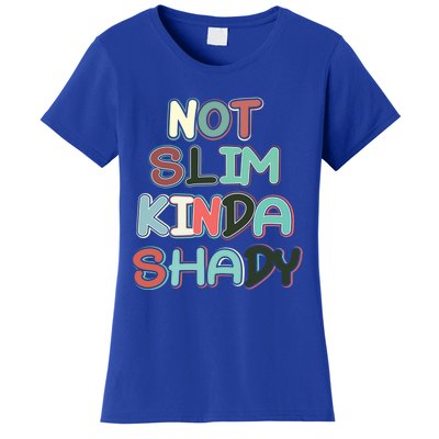 Retro Vintage Not Slim Kinda Shady Funny Workout Funny Gift Women's T-Shirt