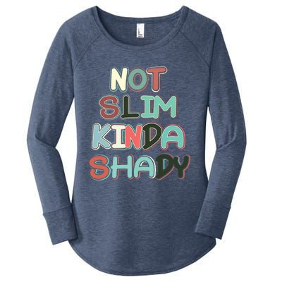 Retro Vintage Not Slim Kinda Shady Funny Workout Funny Gift Women's Perfect Tri Tunic Long Sleeve Shirt