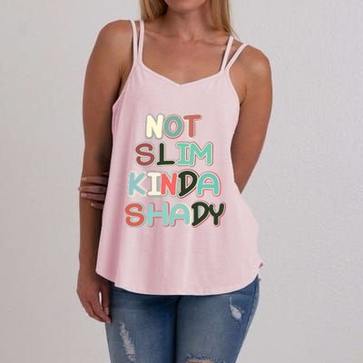 Retro Vintage Not Slim Kinda Shady Funny Workout Funny Gift Women's Strappy Tank