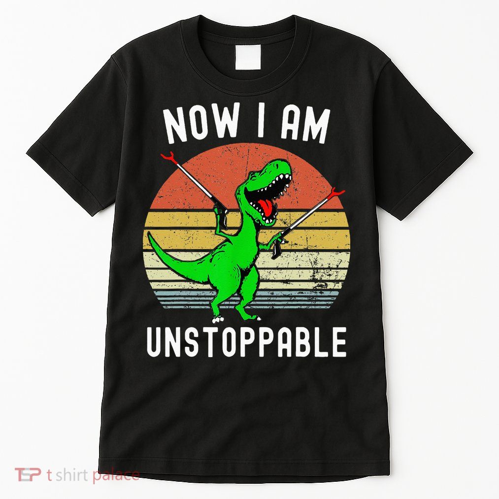 Retro Vintage Now I Am Unstoppable Trex Funny TRex Tall T-Shirt