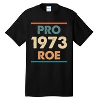 Retro Vintage Pro Roe 1973 T Tall T-Shirt