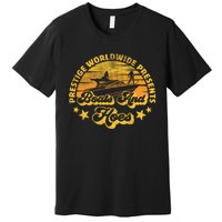 Retro Vintage Prestige Worldwide Boats And Hoes Premium T-Shirt