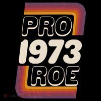 Retro VIntage Pro Roe 1973 Baby Bodysuit