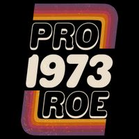 Retro VIntage Pro Roe 1973 Women's V-Neck T-Shirt