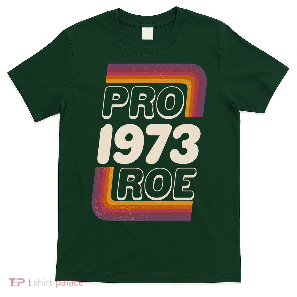 Retro VIntage Pro Roe 1973 T-Shirt