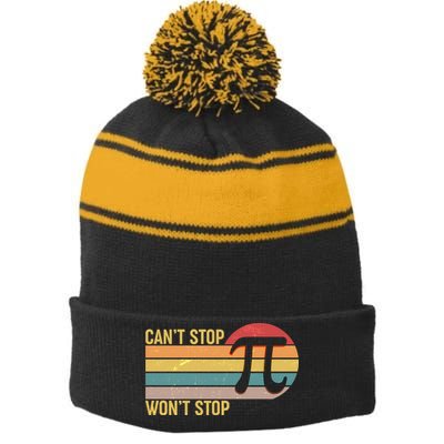 Retro Vintage Pi Day 314 Can't Stop Won't Stop Stripe Pom Pom Beanie
