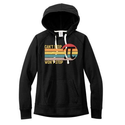 Retro Vintage Pi Day 314 Can't Stop Won't Stop Women's Fleece Hoodie
