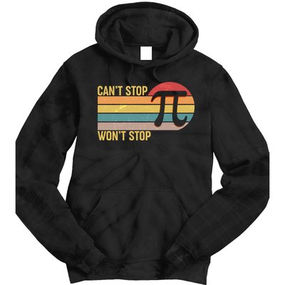 Retro Vintage Pi Day 314 Can't Stop Won't Stop Tie Dye Hoodie