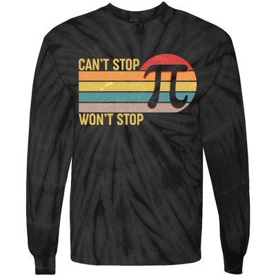 Retro Vintage Pi Day 314 Can't Stop Won't Stop Tie-Dye Long Sleeve Shirt
