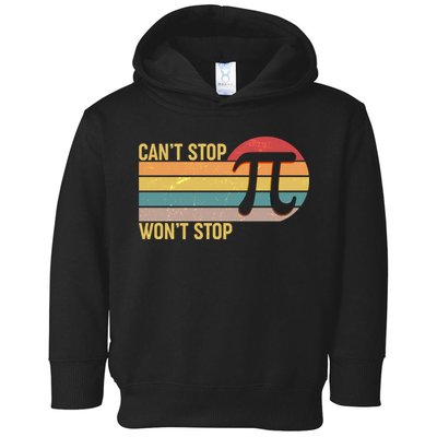 Retro Vintage Pi Day 314 Can't Stop Won't Stop Toddler Hoodie