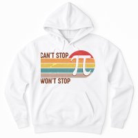 Retro Vintage Pi Day 314 Can't Stop Won't Stop Hoodie