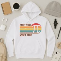 Retro Vintage Pi Day 314 Can't Stop Won't Stop Hoodie