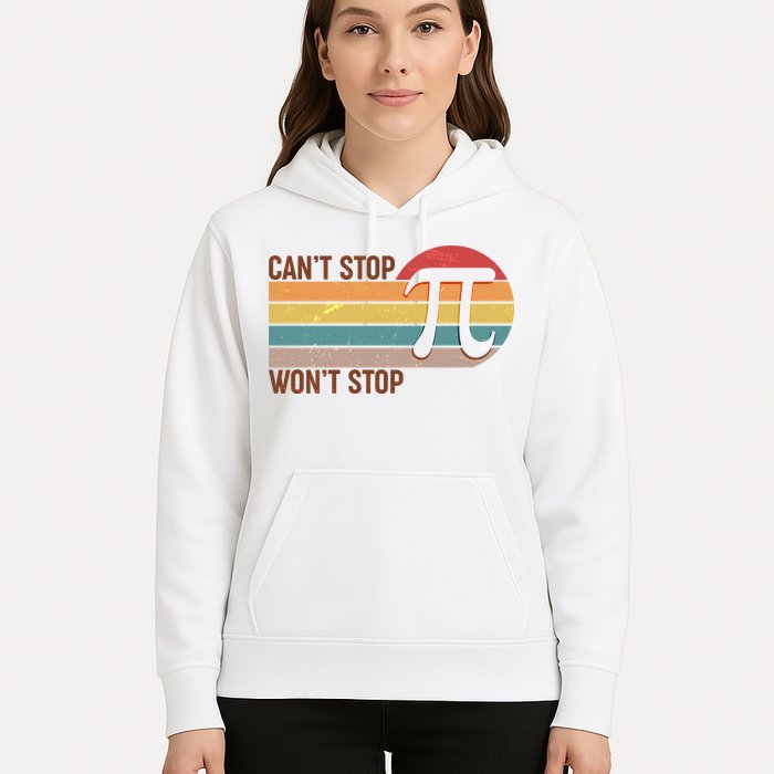 Retro Vintage Pi Day 314 Can't Stop Won't Stop Hoodie