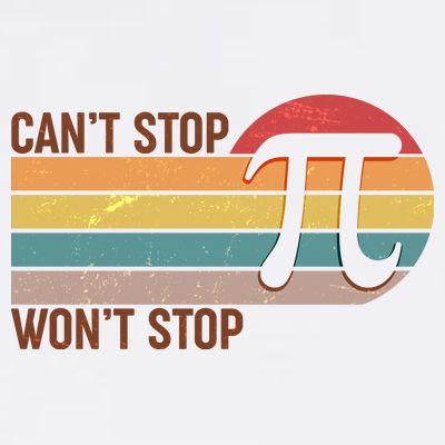 Retro Vintage Pi Day 314 Can't Stop Won't Stop T-Shirt