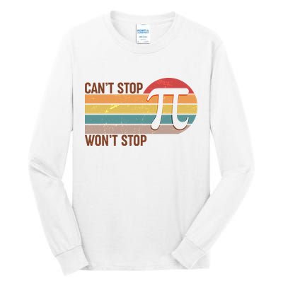 Retro Vintage Pi Day 314 Can't Stop Won't Stop Tall Long Sleeve T-Shirt