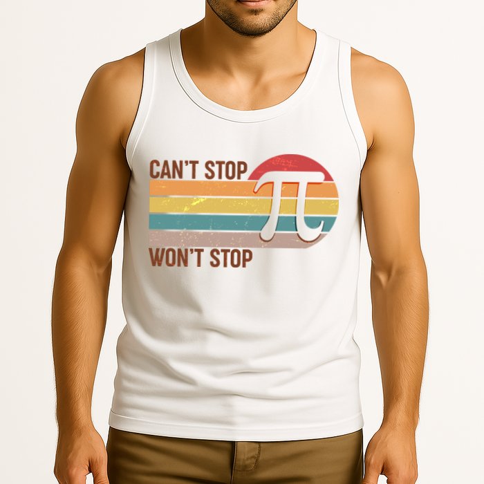 Retro Vintage Pi Day 314 Can't Stop Won't Stop Tank Top