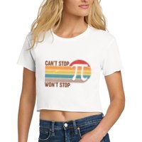 Retro Vintage Pi Day 314 Can't Stop Won't Stop Crop Top
