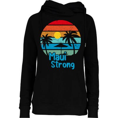 Retro Vintage Pray For Maui Hawaii Strong Wildfire Gift Womens Funnel Neck Pullover Hood