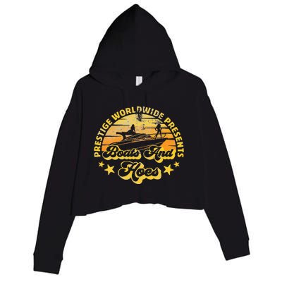 Retro Vintage Prestige Worldwide Boats And Hoes Crop Fleece Hoodie