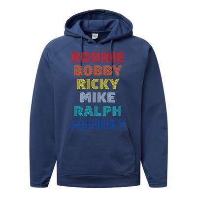 Retro Vintage Ronnie Bobby Ricky Mike Ralph And Johnny Performance Fleece Hoodie