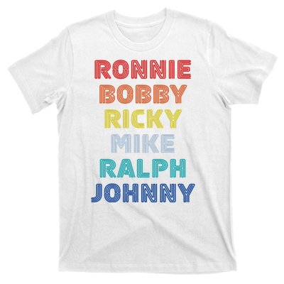 Retro Vintage Ronnie Bobby Ricky Mike Ralph And Johnny T-Shirt