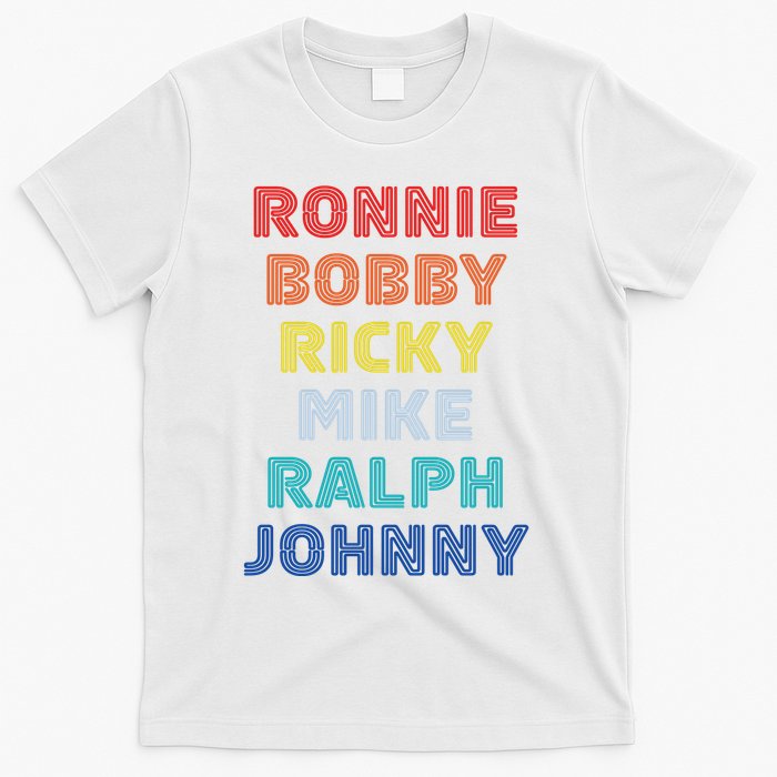 Retro Vintage Ronnie Bobby Ricky Mike Ralph And Johnny T-Shirt