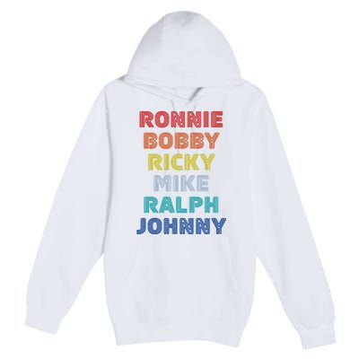 Retro Vintage Ronnie Bobby Ricky Mike Ralph And Johnny Premium Pullover Hoodie