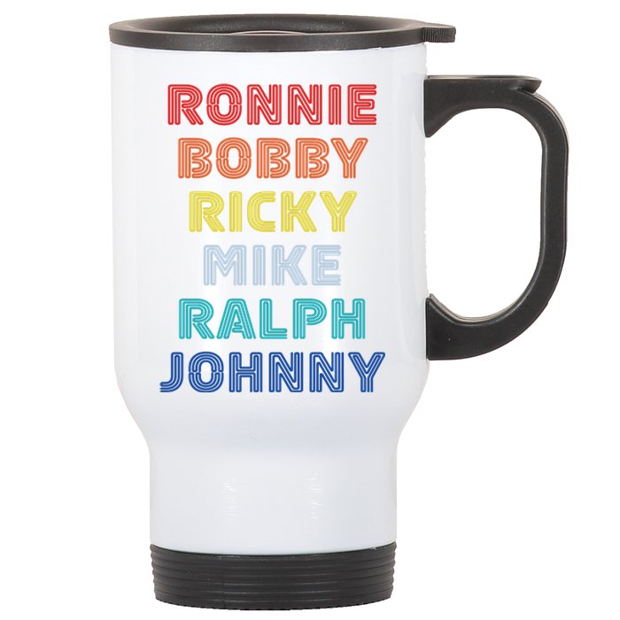 Retro Vintage Ronnie Bobby Ricky Mike Ralph And Johnny Stainless Steel Travel Mug