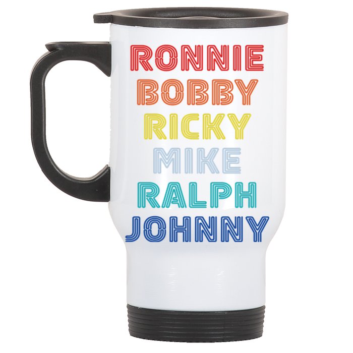 Retro Vintage Ronnie Bobby Ricky Mike Ralph And Johnny Stainless Steel Travel Mug