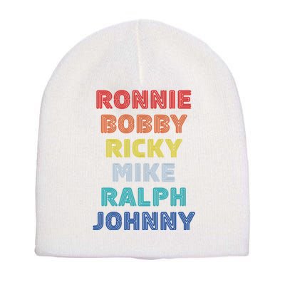 Retro Vintage Ronnie Bobby Ricky Mike Ralph And Johnny Short Acrylic Beanie