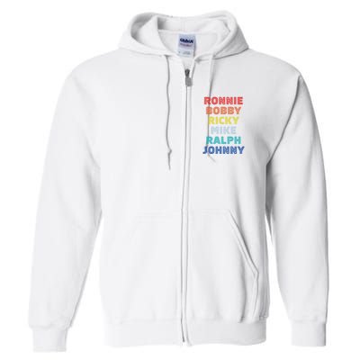 Retro Vintage Ronnie Bobby Ricky Mike Ralph And Johnny Full Zip Hoodie