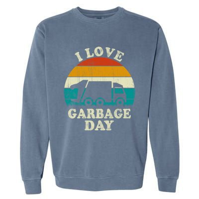 Retro Vintage Recycling Trash I Love Garbage Day Truck Meaningful Gift Garment-Dyed Sweatshirt