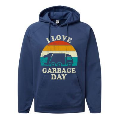 Retro Vintage Recycling Trash I Love Garbage Day Truck Meaningful Gift Performance Fleece Hoodie