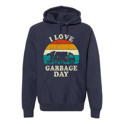 Retro Vintage Recycling Trash I Love Garbage Day Truck Meaningful Gift Premium Hoodie