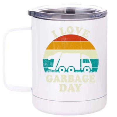 Retro Vintage Recycling Trash I Love Garbage Day Truck Meaningful Gift 12 oz Stainless Steel Tumbler Cup